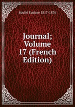 Journal; Volume 17 (French Edition)
