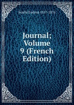 Journal; Volume 9 (French Edition)
