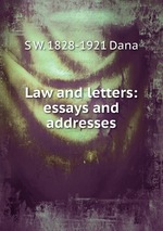 Law and letters: essays and addresses
