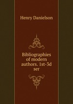 Bibliographies of modern authors. 1st-3d ser