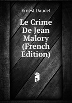 Le Crime De Jean Malory (French Edition)