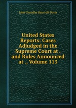 United States Reports: Cases Adjudged in the Supreme Court at . and Rules Announced at ., Volume 113