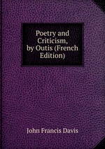 Poetry and Criticism, by Outis (French Edition)