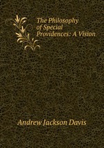 The Philosophy of Special Providences: A Vision