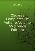 OEuvres Compltes De Voltaire, Volume 66 (French Edition)