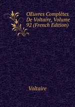 OEuvres Compltes De Voltaire, Volume 92 (French Edition)