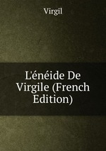 L`nide De Virgile (French Edition)