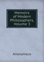 Memoirs of Modern Philosophers, Volume 3