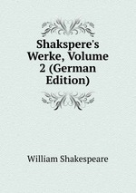 Shakspere`s Werke, Volume 2 (German Edition)