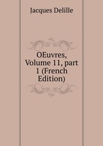 OEuvres, Volume 11, part 1 (French Edition)