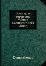 Opera quae supersunt; Volume 6 (Ancient Greek Edition)