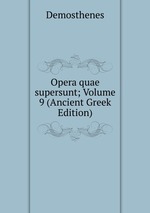 Opera quae supersunt; Volume 9 (Ancient Greek Edition)