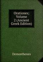 Orationes; Volume 2 (Ancient Greek Edition)