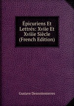 picuriens Et Lettrs: Xviie Et Xviiie Sicle (French Edition)