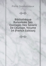 Bibliothque Raisonne Des Ouvrages Des Savans De L`europe, Volume 34 (French Edition)