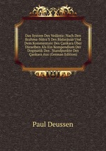 Das System Des Vednta: Nach Den Brahma-Stra`S Des Bdaryaa Und Dem Kommentare Des ankara ber Dieselben Als Ein Kompendium Der Dogmatik Des . Standpunkte Des ankara Aus (German Edition)