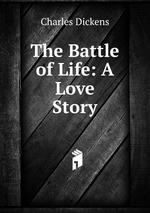 The Battle of Life: A Love Story