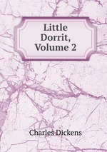 Little Dorrit, Volume 2