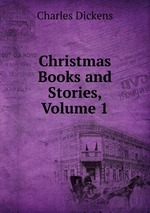 Christmas Books and Stories, Volume 1