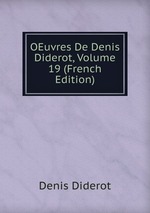 OEuvres De Denis Diderot, Volume 19 (French Edition)