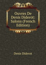 Ouvres De Denis Diderot: Salons (French Edition)