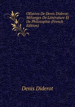 OEuvres De Denis Diderot: Mlanges De Littrature Et De Philosophie (French Edition)