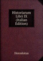 Historiarum Libri IX (Italian Edition)