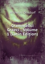 Grammatici Graeci ., Volume 1 (Latin Edition)