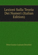 Lezioni Sulla Teoria Dei Numeri (Italian Edition)