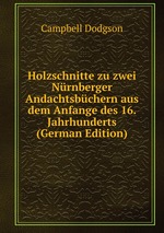 Holzschnitte zu zwei Nrnberger Andachtsbchern aus dem Anfange des 16. Jahrhunderts (German Edition)