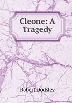 Cleone: A Tragedy