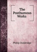 The Posthumous Works
