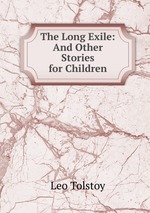 The Long Exile: And Other Stories for Children