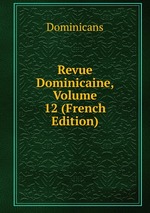 Revue Dominicaine, Volume 12 (French Edition)