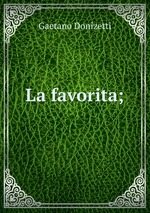 La favorita;