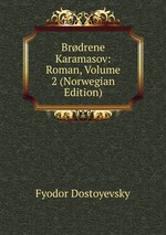 Brdrene Karamasov: Roman, Volume 2 (Norwegian Edition)