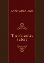 The Parasite: a story