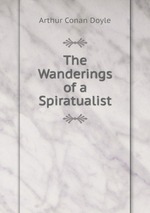 The Wanderings of a Spiratualist