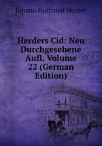 Herders Cid: Neu Durchgesehene Aufl, Volume 22 (German Edition)