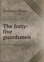 The forty-five guardsmen