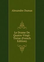 Le Drame De Quatre-Vingt-Treize (French Edition)