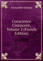 Conscience L`innocent, Volume 2 (French Edition)