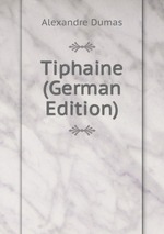 Tiphaine (German Edition)