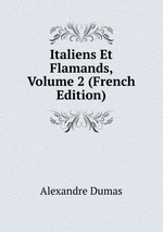 Italiens Et Flamands, Volume 2 (French Edition)