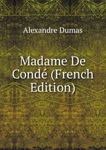 Madame De Cond (French Edition)