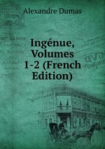 Ingnue, Volumes 1-2 (French Edition)