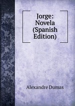 Jorge: Novela (Spanish Edition)