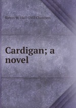 Cardigan; a novel