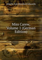 Miss Carew, Volume 1 (German Edition)