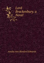 Lord Brackenbury. a Novel